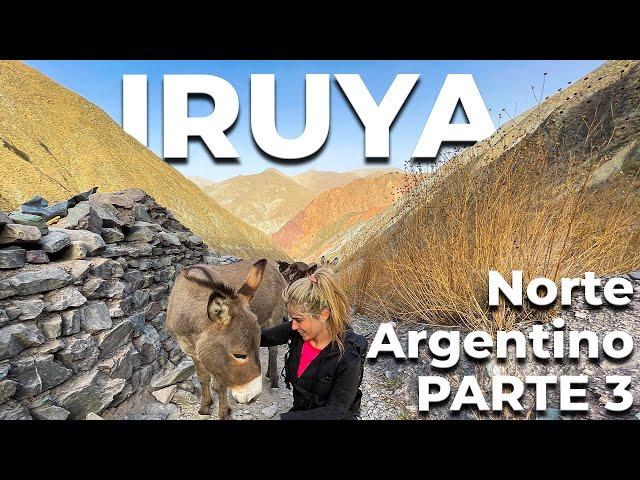 IRUYA y SAN ISIDRO. Pueblos de montaña en Argentina. Recorriendo el norte argentino - PARTE 3 -