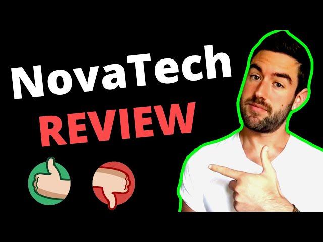 NovaTech Review - DON'T JOIN BEFORE WATCHING!