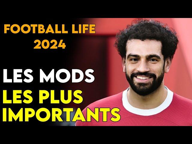 Football Life 2024 : Les 5 Mods les Plus IMPORTANTS à AVOIR ABSOLUMENT !!!