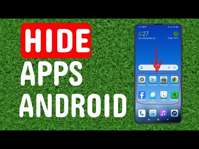 How To Hide Apps On Android Without Launcher