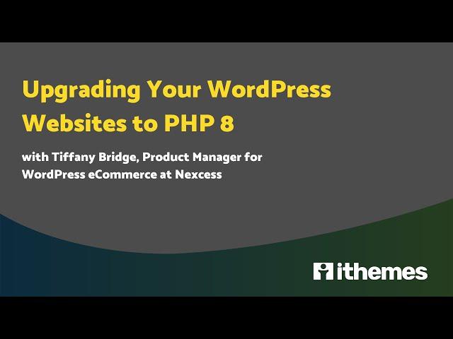 Upgrading Your WordPress Websites to PHP 8