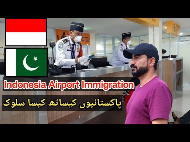 Indonesia Immigration | Jakarta Airport | Pakistan to Indonesia | Pakistani in Indonesia