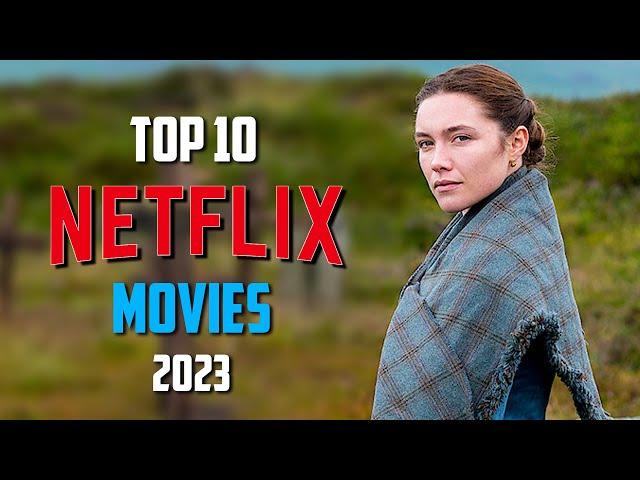 Top 10 Best NETFLIX Movies to Watch Now! 2024