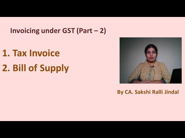 Type of invoices under GST/ GST Invoice Part-2/ Bill of supply