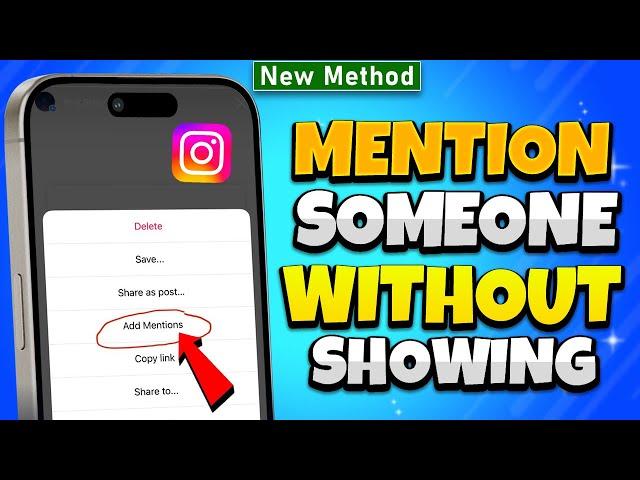 How To Mention Someone In Instagram Story Without Showing 2024 [ New Update ]