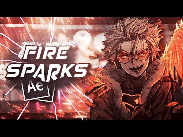 Fire Sparks - After Effects Tutorial AMV