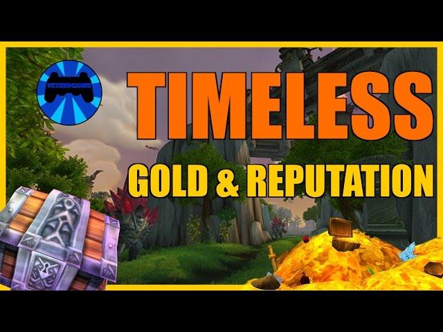 Fast Gold and Easy Reputation [Timeless Gold]