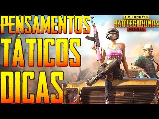 PENSAMENTOS TÁTICOS e DICAS PUBG MOBILE !