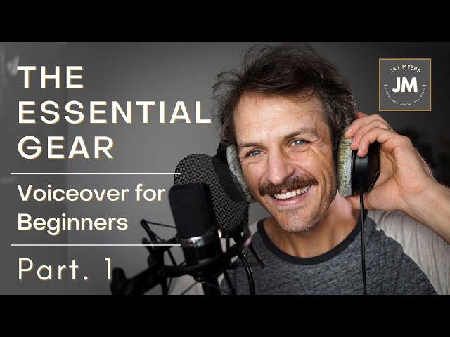 How To Get Started in Voiceover: The Essential Gear | PT 1