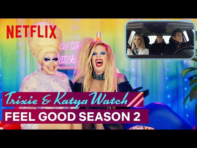 Drag Queens Trixie Mattel & Katya React to Feel Good Season 2 | I Like to Watch | Netflix