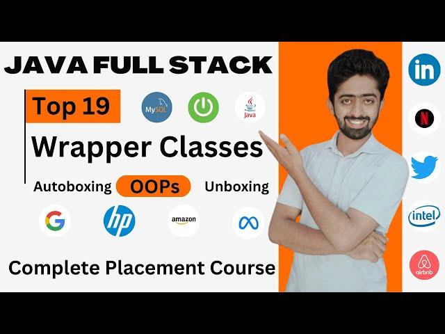 Java Wrapper Classes Tutorial | Java Full Stack Development Course | Java OOPs | lecture 19