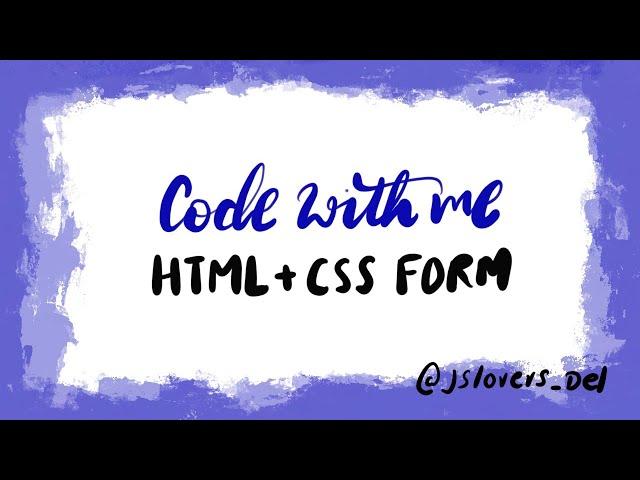 Code with me - HTML and CSS form using flex