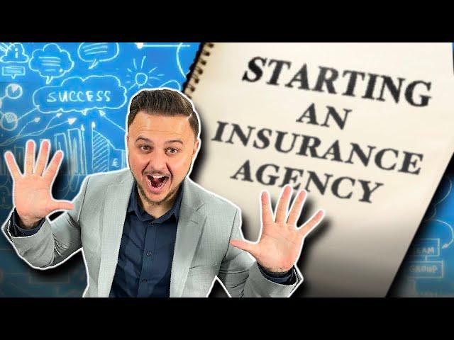 Starting an Insurance Agency | 10 Things You SHOULD Know