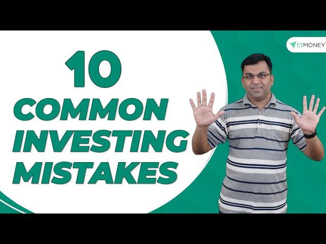 Avoid These 10 Common Investing Mistakes | Learn With ETMONEY