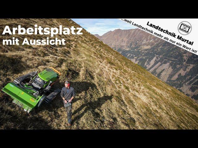 Arbeitsplatz mit Aussicht: Mulchraupe im extremen Gelände | Landtechnik Murtal