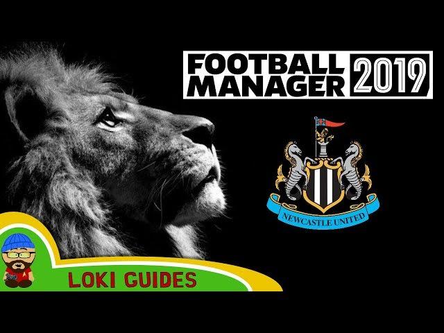 Football Manager 2019 - Newcastle Team & Player Guide - FM19