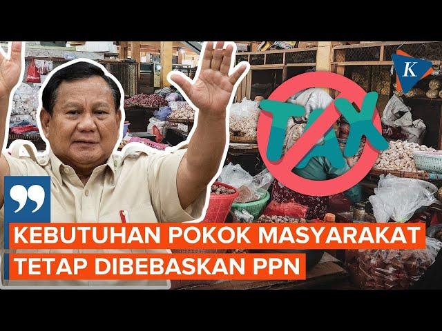 Prabowo Pastikan Beras dan Jasa Kesehatan Tak Kena PPN 12 Persen