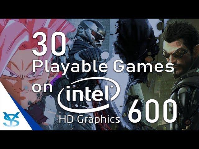 30 playable Games for Intel UHD Graphics 600