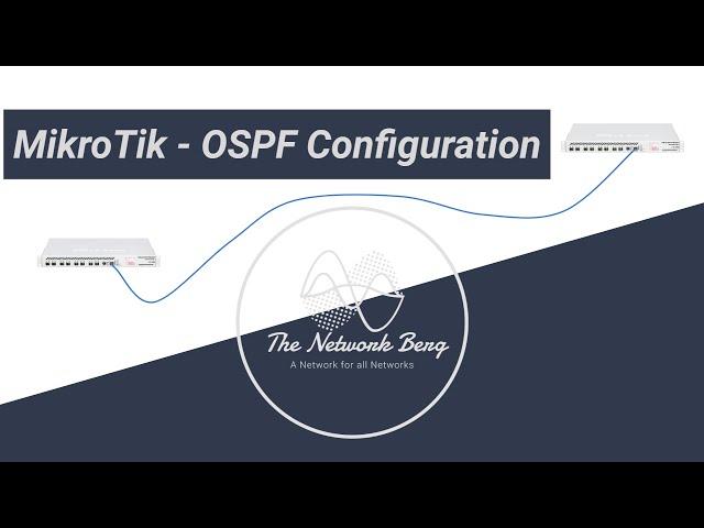 MikroTik - OSPF Configuration