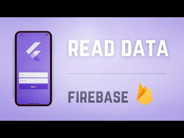 (CRUD)Read & Display Data • Firebase x Flutter Tutorial 
