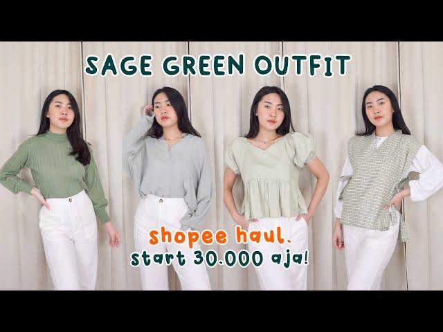 Shopee Haul Outfit SAGE GREEN KEKINIAN Part.3 start 30.000 aja!! Korean style outfit Indonesia