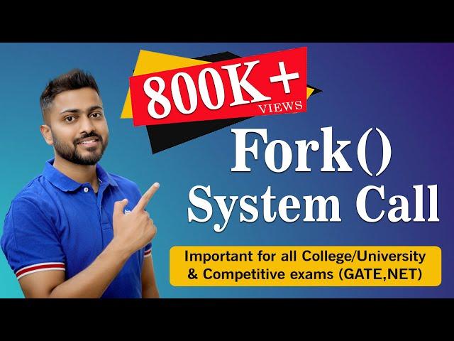 L-1.8: Fork System call with Example | Fork() system call questions