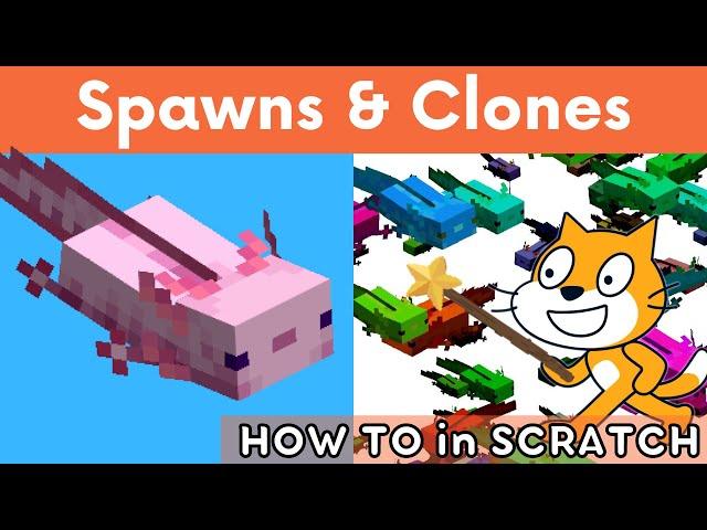 Scratch Clones | Quick Tip | How to Spawn Axolotls and Clone in Scratch Coding