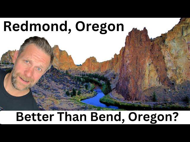 Is Redmond, Oregon Better than Bend, Oregon?!