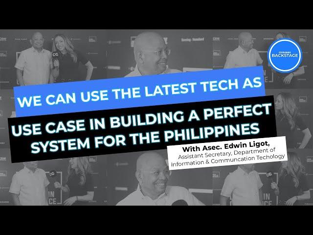 eGov super app opens the best opportunities for Philippines | DICT Asec. Edwin Ligot | CG Backstage