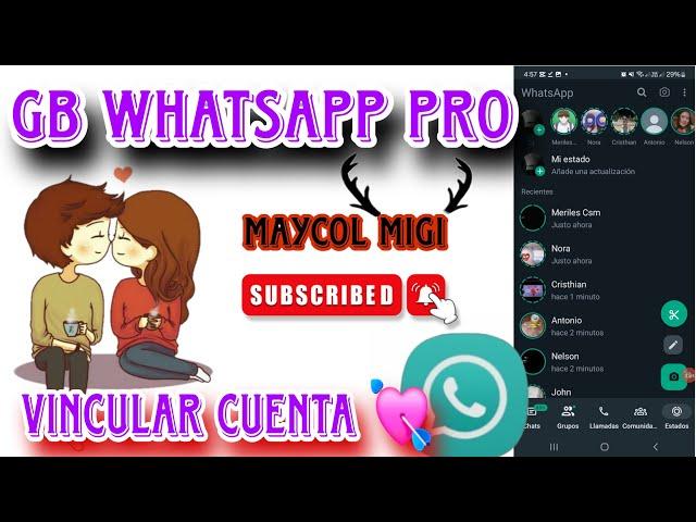 GB WHATSAPP PRO ACTUALIZADO || VINCULAR UNA CUENTA DE WHATSAPP #viral #parati #whatsapp