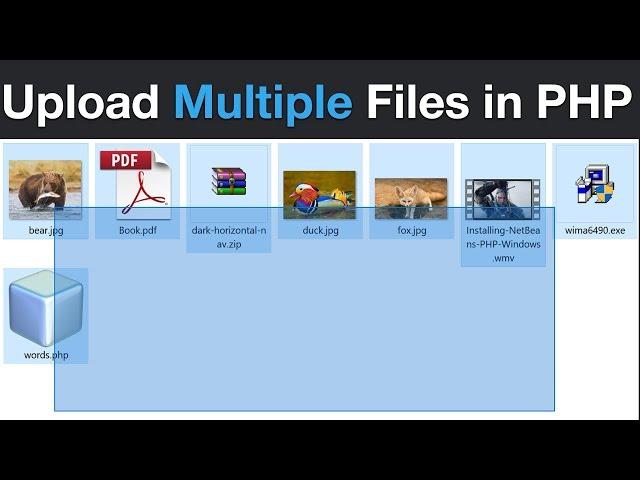 Upload Multiple Files and Images in PHP