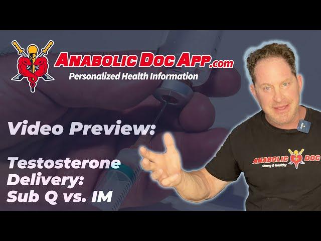 Video Preview: Testosterone Delivery - Subcutaneous vs. Intramuscular