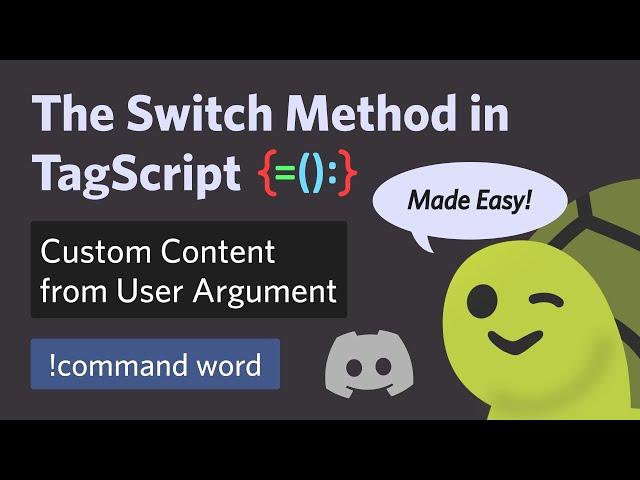 Create your own custom command using TagScript's Switch Method