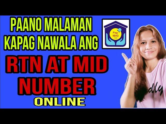 NAWALA BA ANG PAGIBIG NUMBER MO | NAKALIMUTAN MO BA ANG RTN MO?