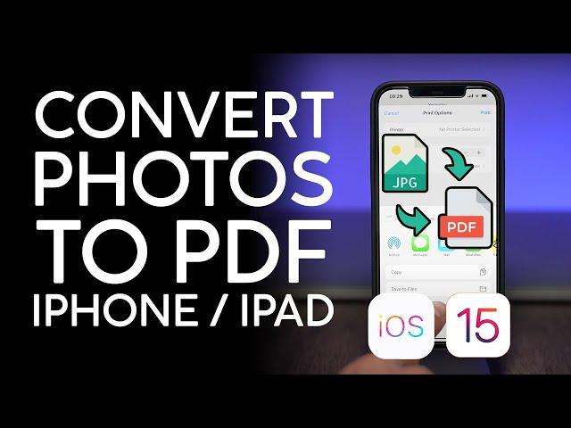 How to Convert Photo to PDF on iPhone iPad iOS 15 #phototopdf