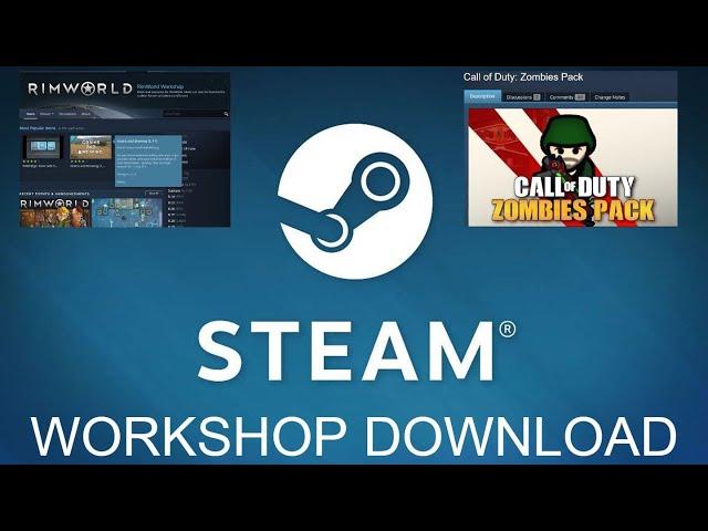 Download Workshop Mods Without Steam (Rimworld, Call of Duty, Garry's Mods)