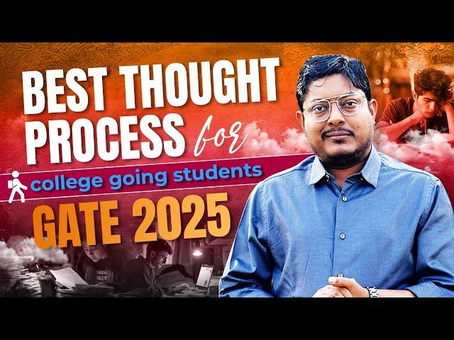 Best Thought process for college going students GATE 2025 #gateacademy #gate2025