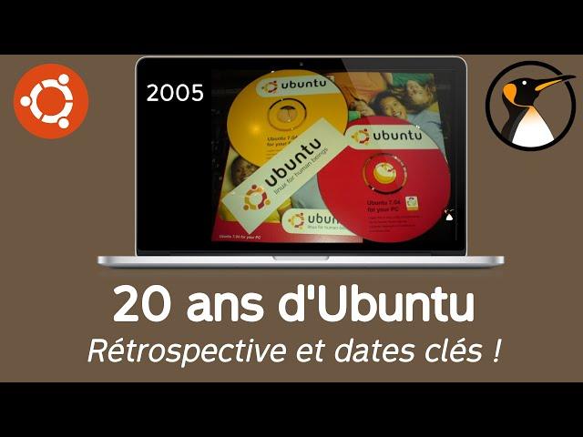 Ubuntu : Rétrospective des 20 ans de la distribution !