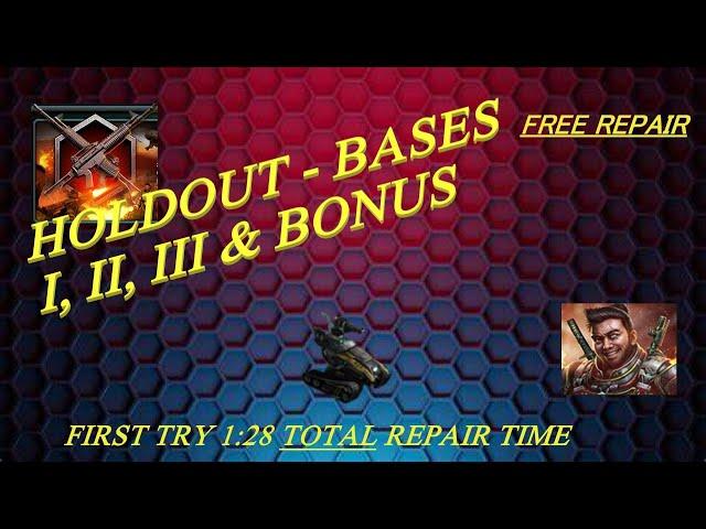 War Commander - Holdout Bases  I, II, III & Bonus - Free Repair - Lazy way