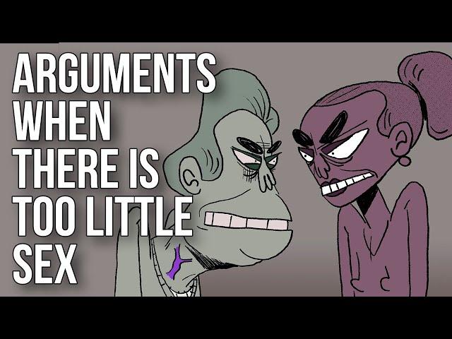 Arguments When There Is Too Little Sex