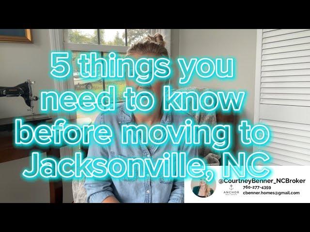 5 Things you MUST know before moving to Jacksonville, NC