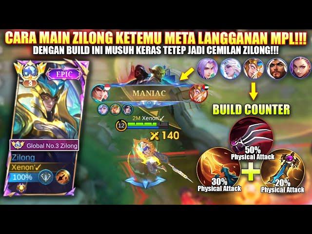 CARA MAIN ZILONG KETEMU META LANGGANAN MPL!!! DENGAN BUILD INI MUSUH KERAS TETEP JADI CEMILAN ZILONG