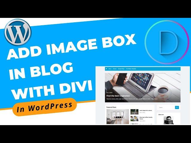 How to Add Image Box in Blog With Divi in WordPress | Divi Page Builder Tutorial 2022