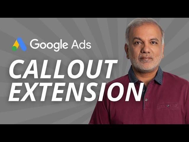 Google Ads Callout Extensions Best Practices - How To Use Google Ads Callout Extensions (Examples)