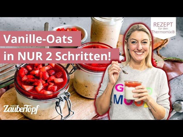  Das schnellste Frühstück: Vanille Overnight Oats mit fruchtiger Erdbeersoße | Thermomix® Rezepte