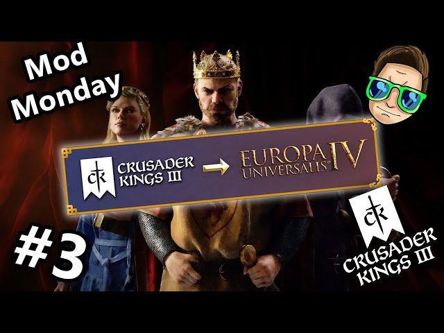 Ck3 to Eu4 Converter | Crusader kings 3 Mods Spotlight  (Mod Monday #3)