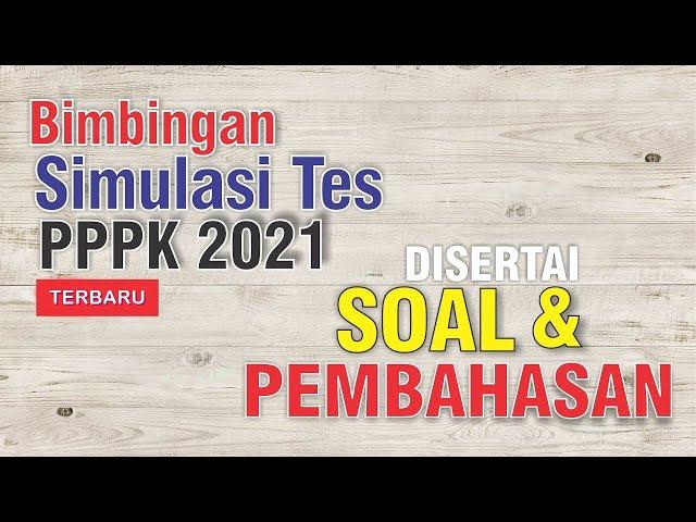 Pembahasan Soal Seleksi PPPK - Guru Bahasa Indonesia