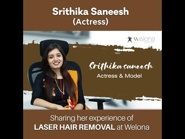 Actress Srithika Sharing Her Laser Hair Removal Treatment Experience at Welona Chennai |Testimonial