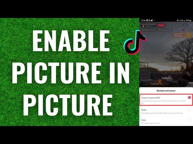 How to Enable Picture in Picture Mode on TikTok (2023)