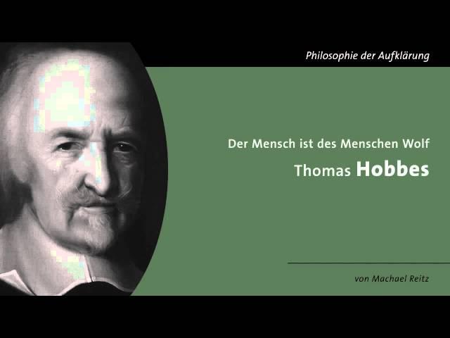 Thomas Hobbes - Homo homini lupus